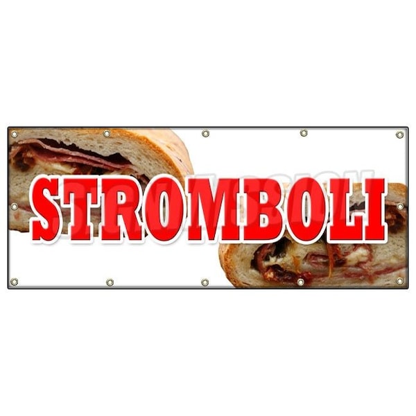 STROMBOLI BANNER SIGN pizza subs italian restaurant deli